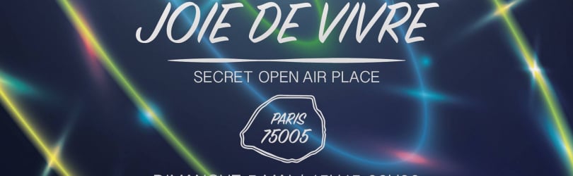 JOIE DE VIVRE by Show Me invite Gouter De Nuit & Quartier Libre @Secret Place