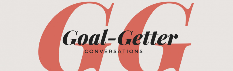 Goal-Getter Conversations