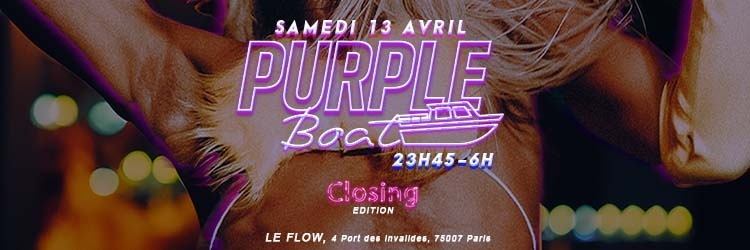 LA PURPLE BOAT CLOSING EDITION