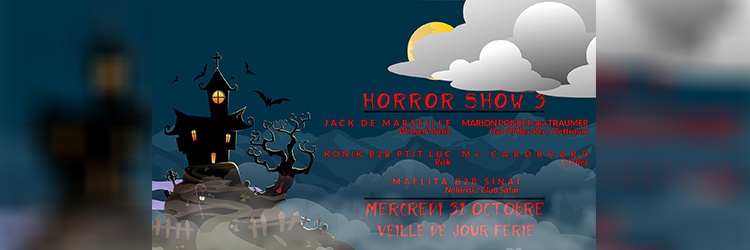 Horror Show #3 w/ Jack De Marseille & Marion Poncet aka Traumer