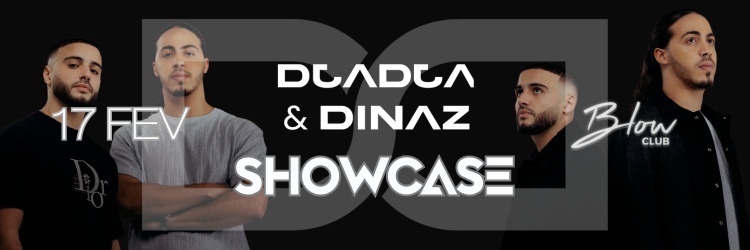 Showcase Exclusif - DjaDja & Dinaz - 17/02/24