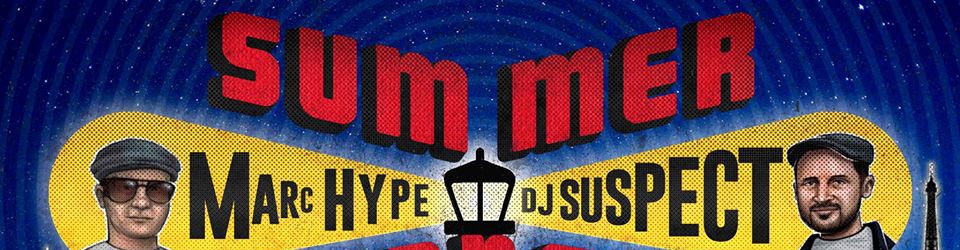 Summer Madness -> Marc Hype VS Dj Suspect all night long !