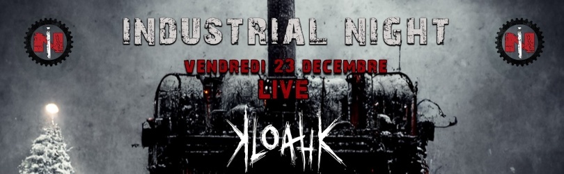 Industrial Night#9&Live KloahK