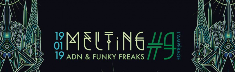 Melting #9 / ADN vs Funky Freaks Rec + Stazma The Junglechrist