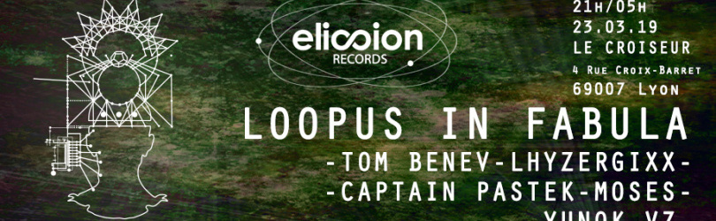 Elixion Records invite Loopus in Fabula