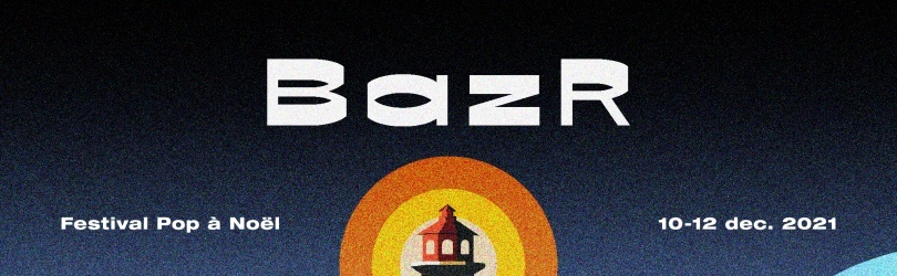 BAZR 2021 - PASS 3 Jours
