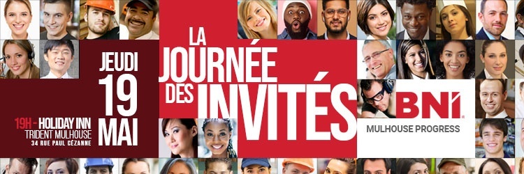 BNI PROGRESS MULHOUSE LA JOURNEE DES INVITES