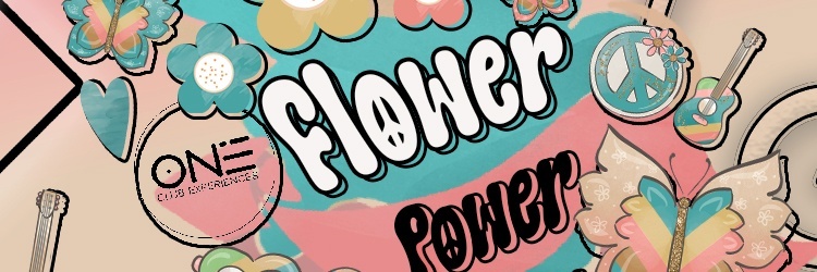 FLOWER POWER  - ONE CLUB  (LUNDI 14 AOUT)