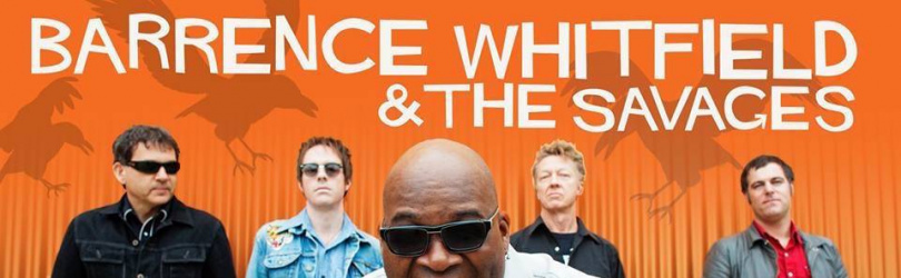 Barrence Whitfield&The Savages+ Black Mambas