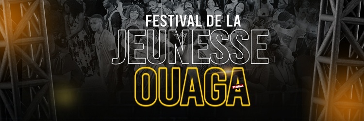 FESTIVAL DE LA JEUNESSE OUAGA ÉDITION 3