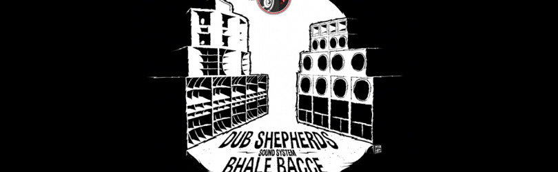 Akwadub #2 Bhale Bacce sound meets Dub Shepherds sound