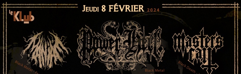 Power from Hell, Master's Call & Maniae  ■ Le Klub / Paris