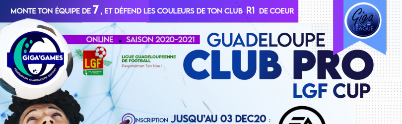 GUADELOUPE FIFA21 CLUB PRO LGF CUP saison 20-21