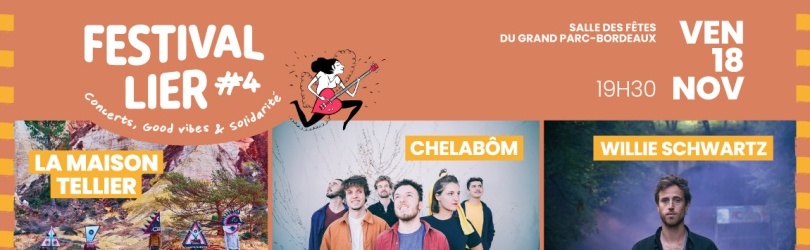 LA MAISON TELLIER + CHELABÔM + WILLIE SCHWARTZ ➜ Festival Lier #4 🎶
