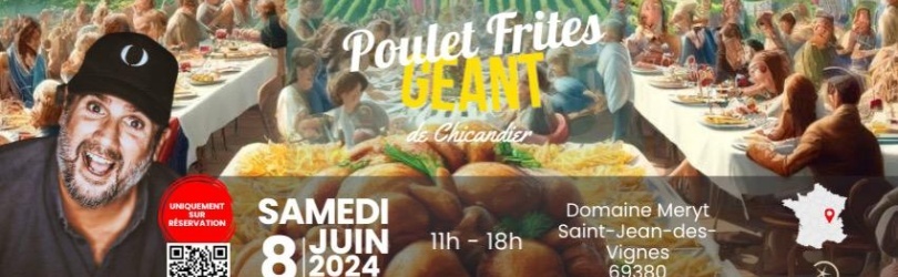 Poulet-frites géant de Chicandier