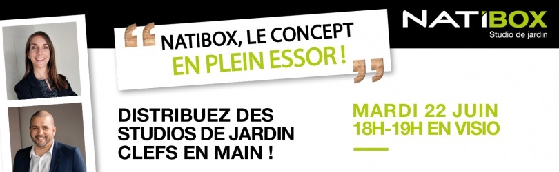 WEBINAR : NATIBOX Studio de Jardin, LE concept en plein essor !