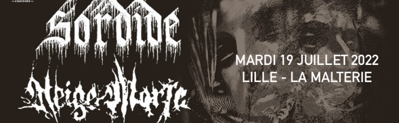 SORDIDE + NEIGE MORTE // Lille - La Malterie