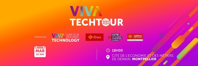 Vivatech Tour - Montpellier