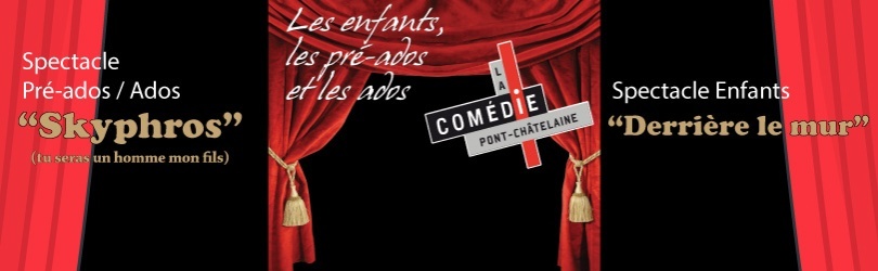 Vendredi 24 mai 20h30 - Spectacle "Skyphros" - Représentation Ados - par La Comédie Pontchâtelaine