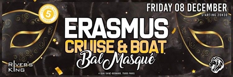 Cruise & Boat Party Bal Masqué Edition // Erasmus & International Students Paris // RIVER'S KING PARIS