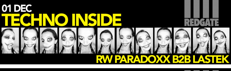 Redgate : Techno Inside /w Rw Paradoxx and The Great Lastek