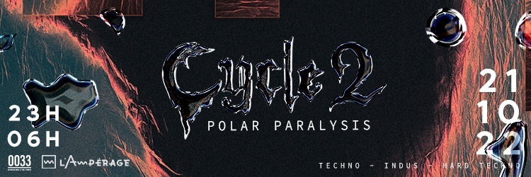 Cycle 2 / Polar Paralysis