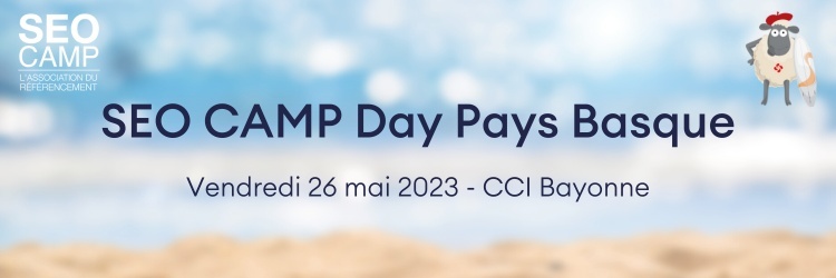 SEO CAMP Day Pays Basque 2023