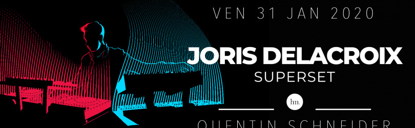 Joris Delacroix - Superset + Rave In Da Club