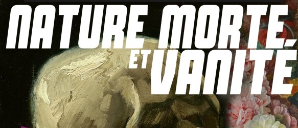 Nature Morte et Vanité : Les réalités vivantes