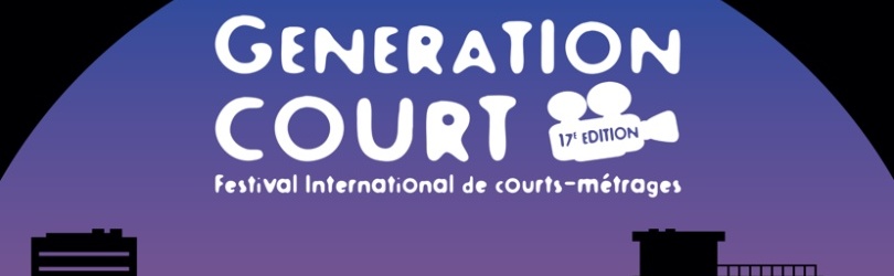 Festival Génération Court - Finale Jeunes Adultes et Films Engagés