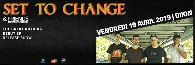Set To Change & Friends || Release-Party || L'univers Dijon