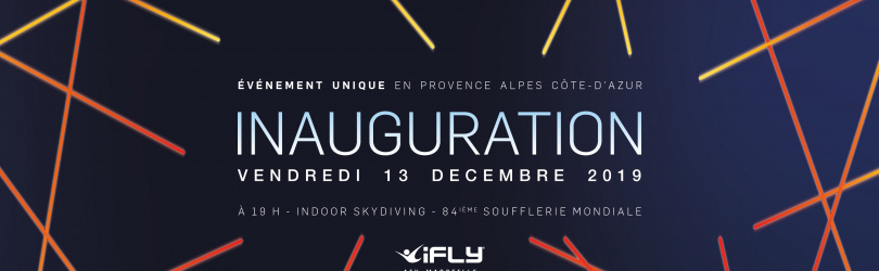 Inauguration iFLY Aix Marseille