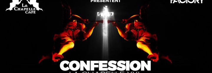 Confession - La Chapelle XXL