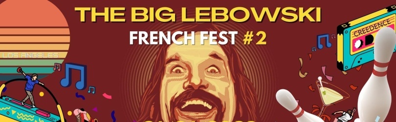 The Big Lebowski French Fest #2
