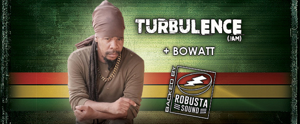 Lyon Reggae Sunday 22 : Turbulence + Bowatt + Robusta Sound