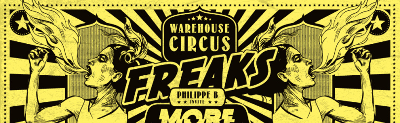 Freaks Warehouse Circus