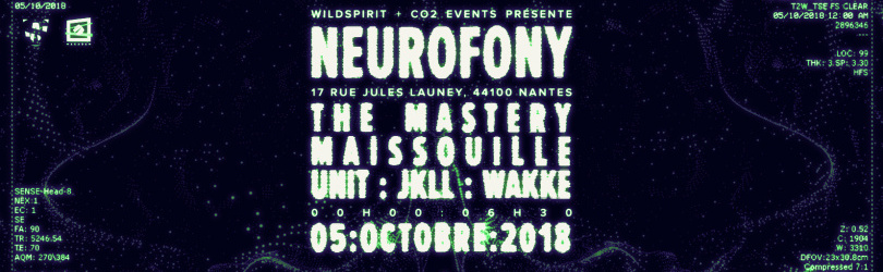 Neurophony - Maissouille, The Mastery, Unit, JKLL - Macadam