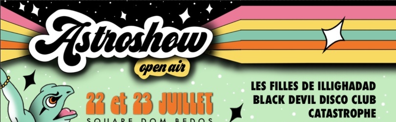 L'Astroshøw Open Air : Square Dom Bedos 2022