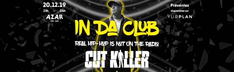 In Da Club // Cut Killer - Azar Club