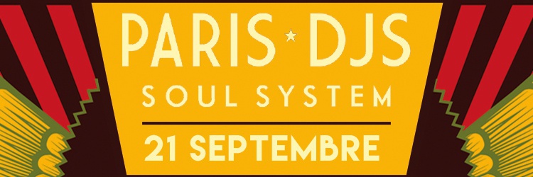 Paris DJs Soul System // Le Clapier