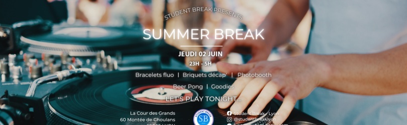 Summer BREAK - Jeudi 02 Juin - Cour des Grands