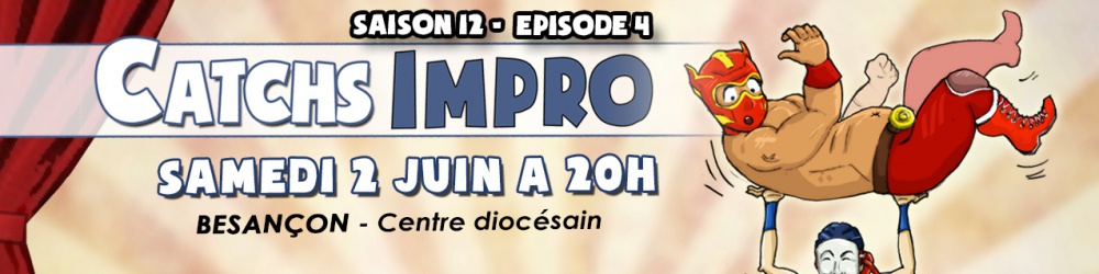CATCH IMPRO - Saison 12 / Episode 4