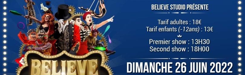 Believe in Your Circus Gala 13H30