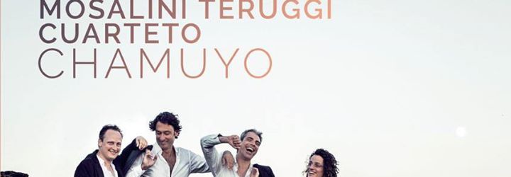 Chamuyo : Mosalini & Teruggi Cuarteto