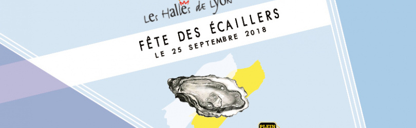 La Fête des Ecaillers Edition 2018
