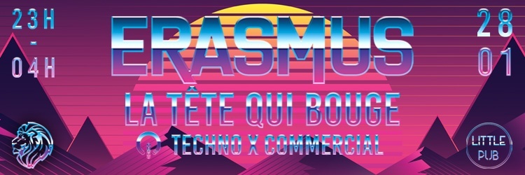 ERASMUS "La Tête Qui Bouge" 28.01 // Erasmus & International Students // LITTLE PUB