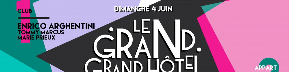 LE GRAND GRAND HOTEL