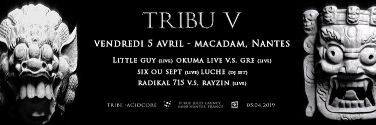 TRIBU V ∙ LittleGuy, Six ou Sept, Okuma live vs Gre, Radikal715