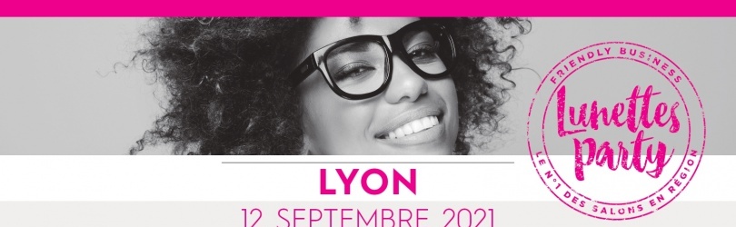 Lunette Party Lyon