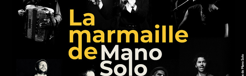 La Marmaille de Mano Solo au FLF - Forum Léo Ferré